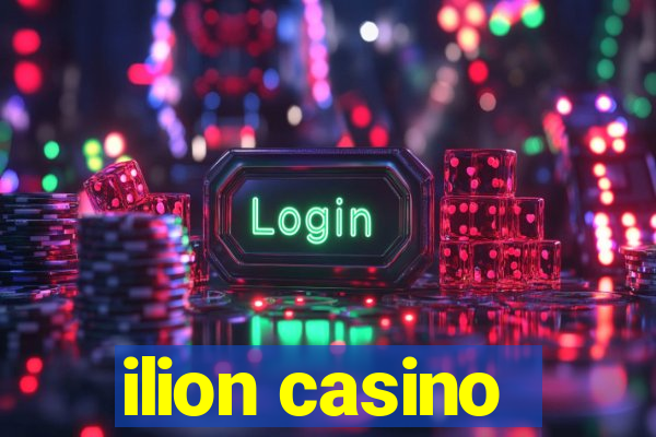 ilion casino