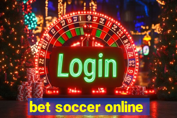 bet soccer online