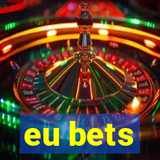 eu bets