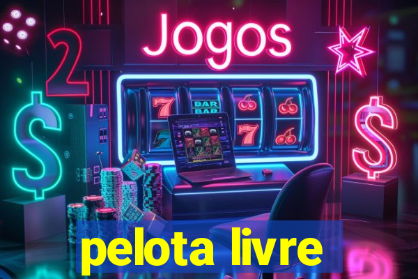 pelota livre