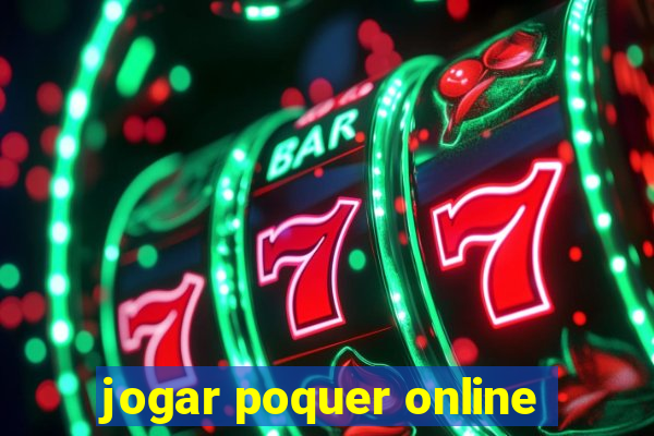 jogar poquer online