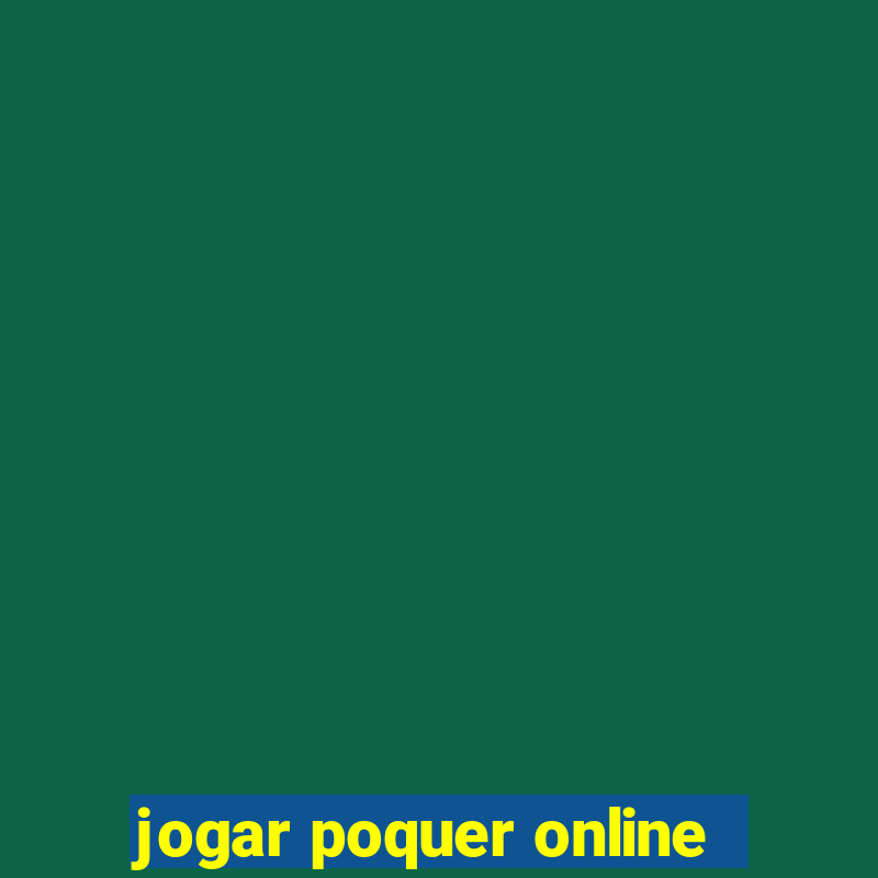 jogar poquer online