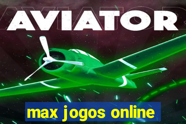 max jogos online