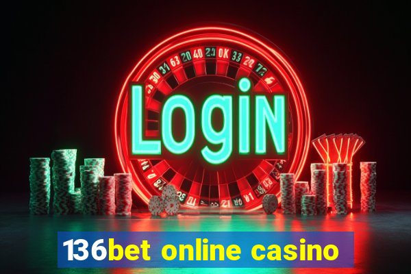 136bet online casino