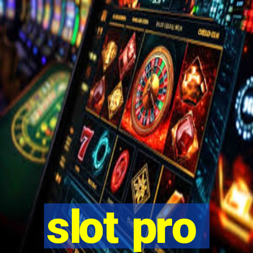 slot pro