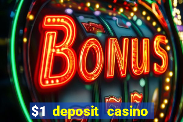 $1 deposit casino nz no wagering required real money