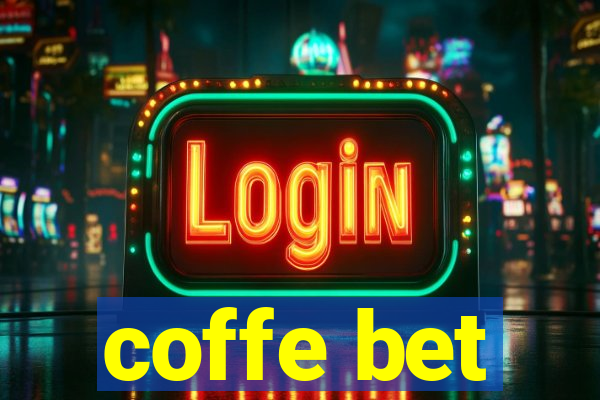 coffe bet