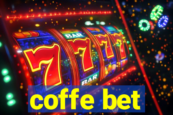 coffe bet