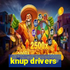 knup drivers