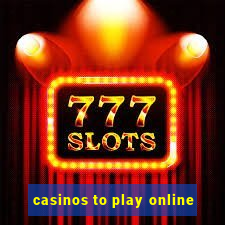 casinos to play online