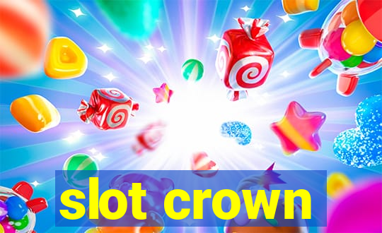 slot crown