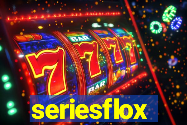 seriesflox