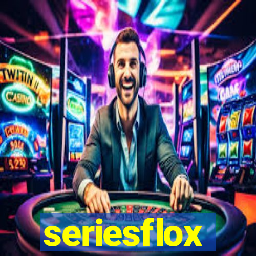 seriesflox