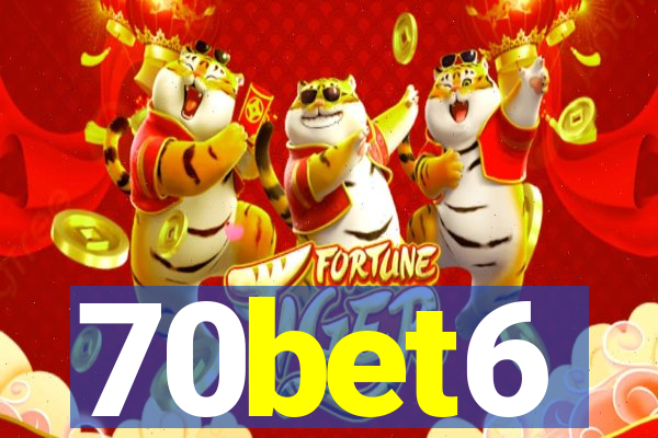 70bet6