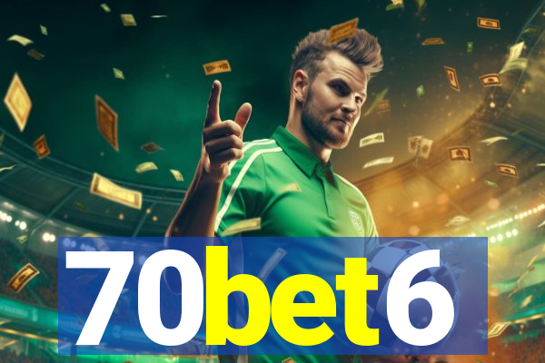 70bet6