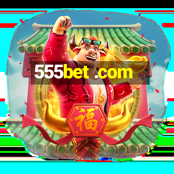 555bet .com