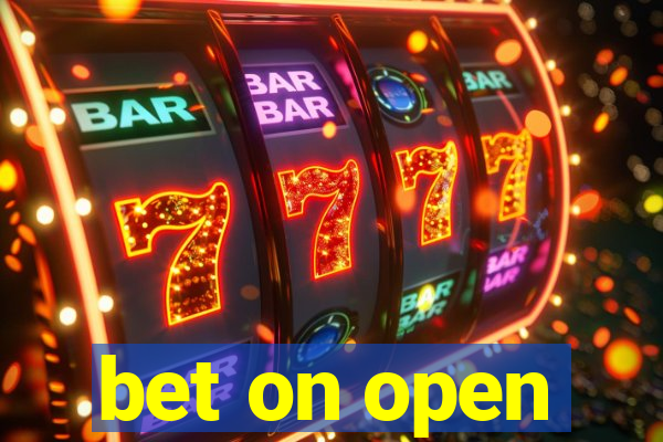 bet on open