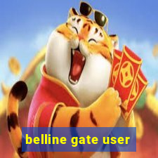 belline gate user