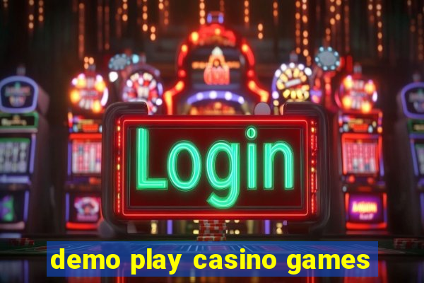 demo play casino games