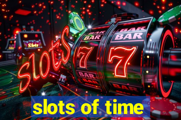 slots of time