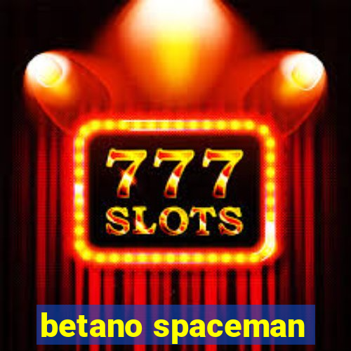 betano spaceman