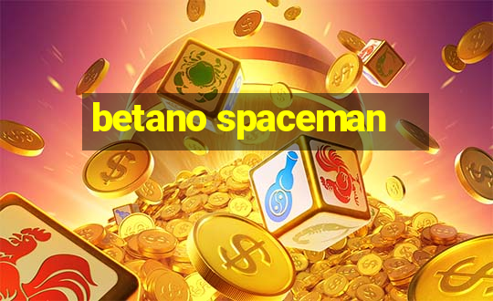 betano spaceman