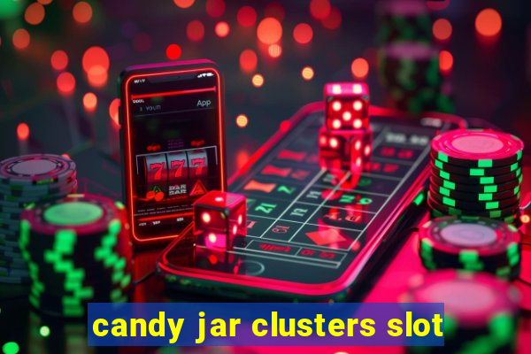 candy jar clusters slot