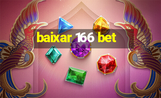 baixar 166 bet