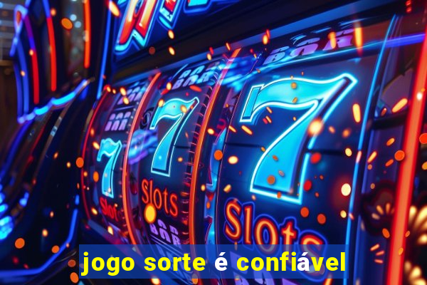 jogo sorte é confiável