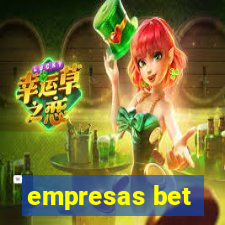 empresas bet