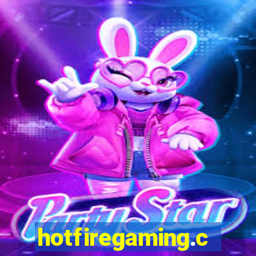 hotfiregaming.com