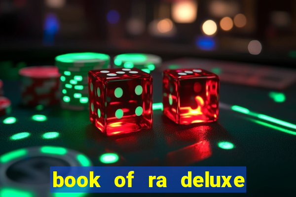 book of ra deluxe 10 slot