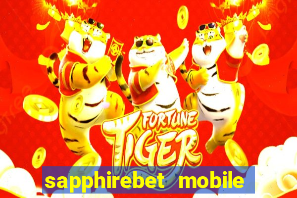 sapphirebet mobile app download