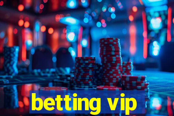 betting vip