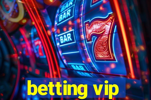 betting vip