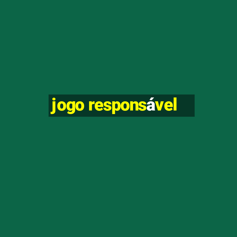 jogo responsável