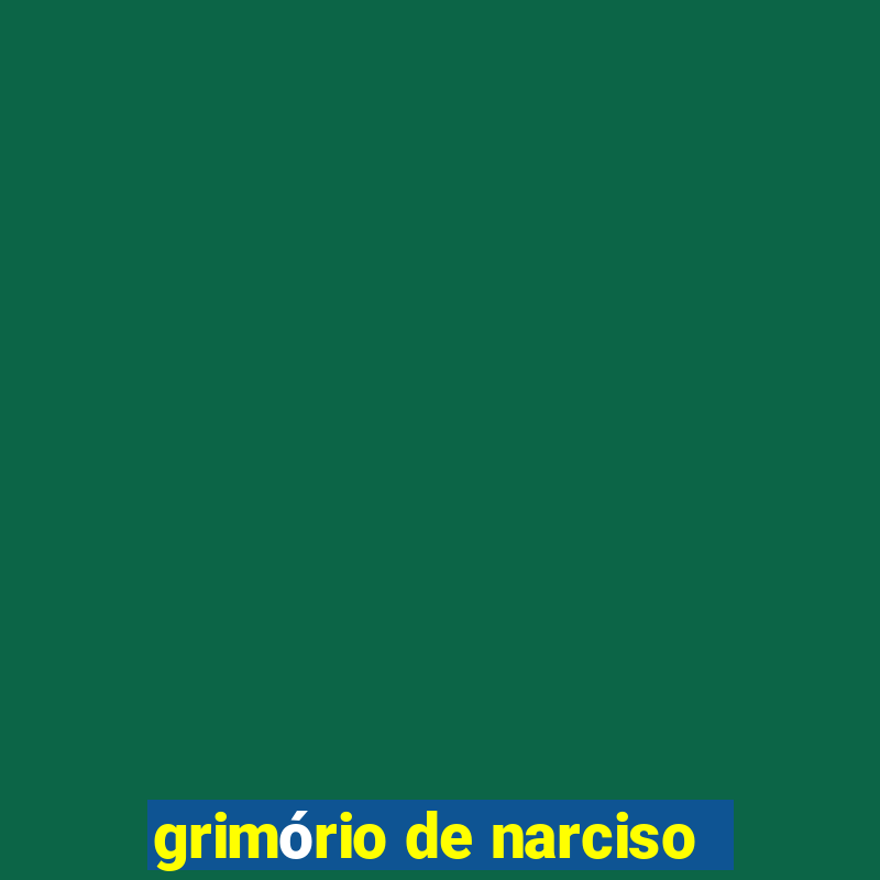 grimório de narciso