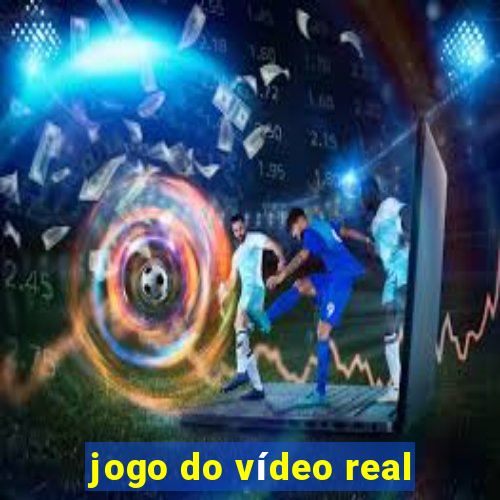 jogo do vídeo real