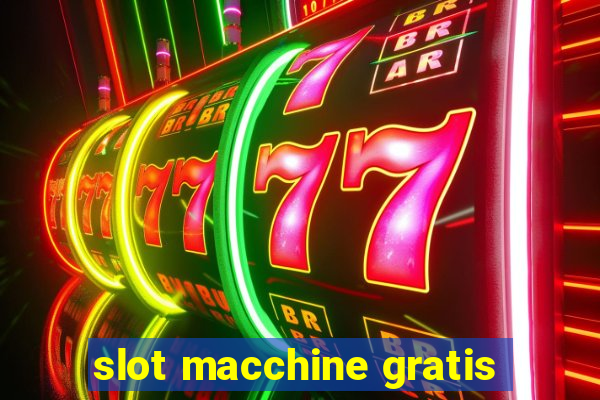 slot macchine gratis