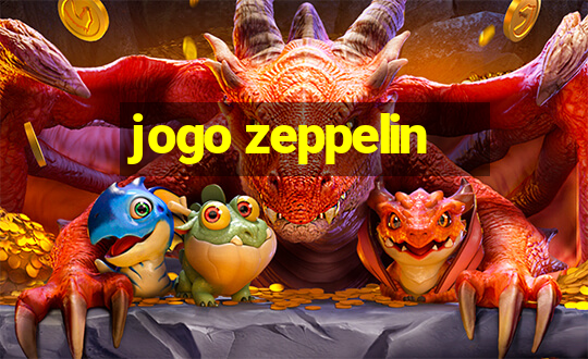 jogo zeppelin