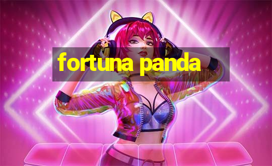 fortuna panda