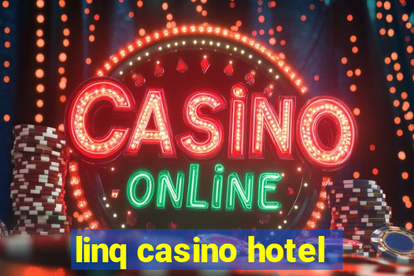 linq casino hotel