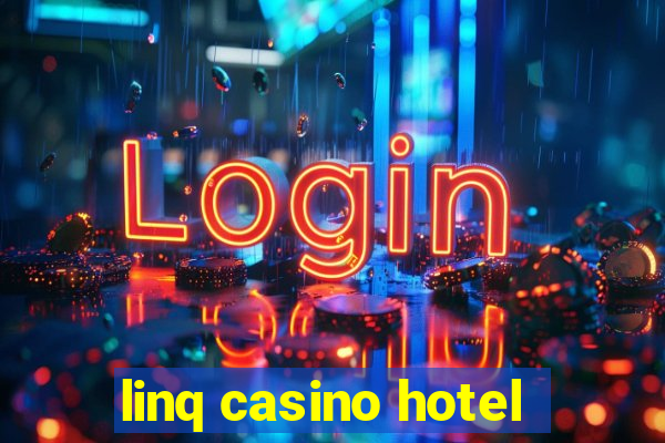 linq casino hotel