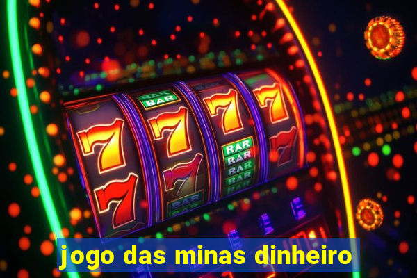 jogo das minas dinheiro