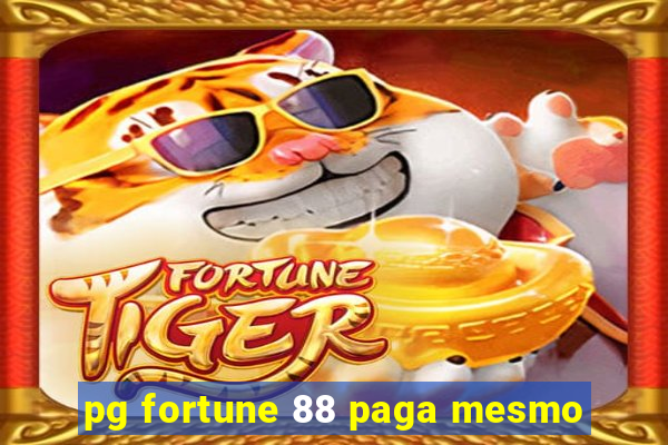 pg fortune 88 paga mesmo