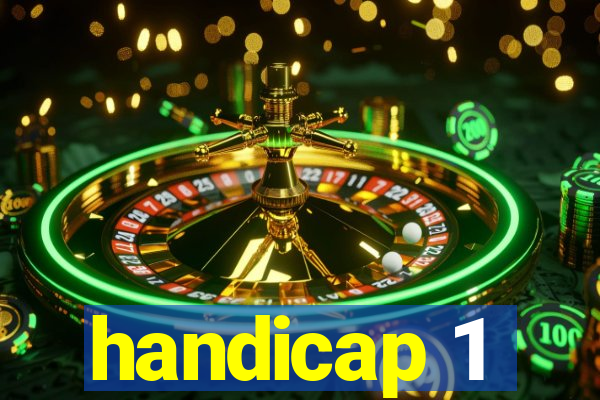 handicap 1