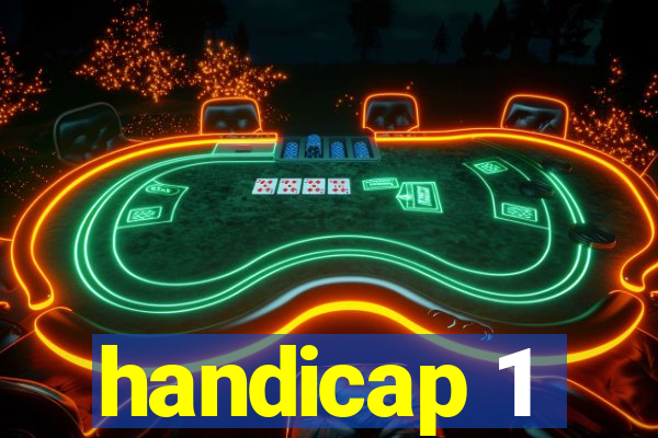 handicap 1