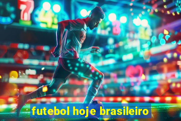 futebol hoje brasileiro