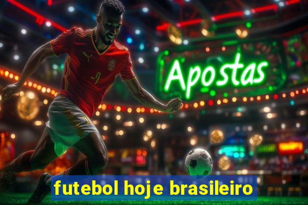 futebol hoje brasileiro