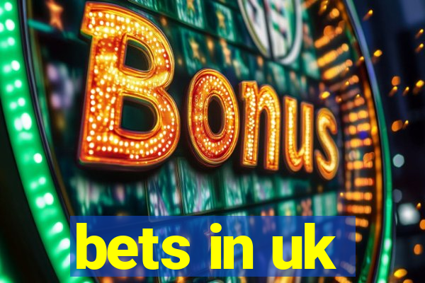 bets in uk